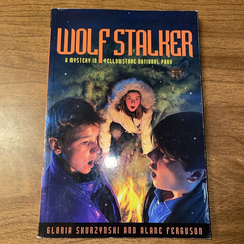 Wolf Stalker: A Mystery in Yellowstone National Park by Skurzynski, Gloria